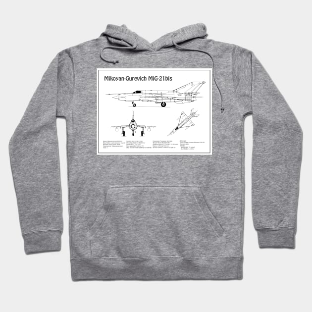 Mikoyan-Gurevich MiG-21 bis Fishbed Fighter - BD Hoodie by SPJE Illustration Photography